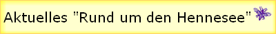 Aktuelles "Rund um den Hennesee"
