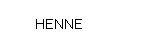           HENNE